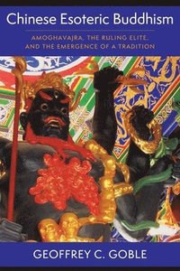 bokomslag Chinese Esoteric Buddhism