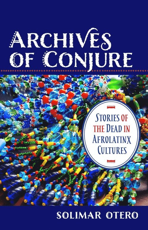 Archives of Conjure