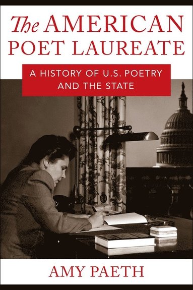 bokomslag American Poet Laureate