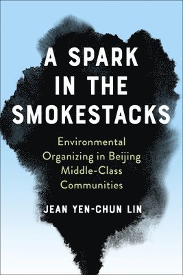 Jean Yen-chun Lin, Jean Yen-Chun Lin - Spark in the Smokestacks, Inbunden
