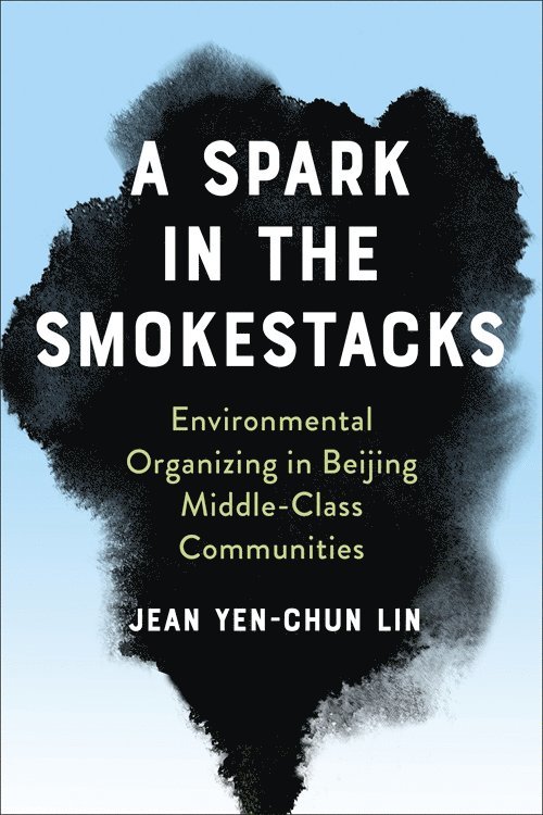 Jean Yen-chun Lin, Jean Yen-Chun Lin - Spark in the Smokestacks, Häftad