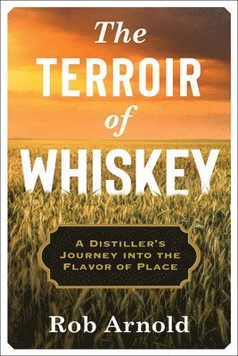 The Terroir of Whiskey 1