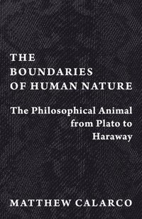 bokomslag The Boundaries of Human Nature