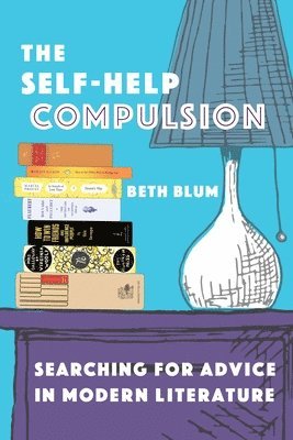 bokomslag The Self-Help Compulsion