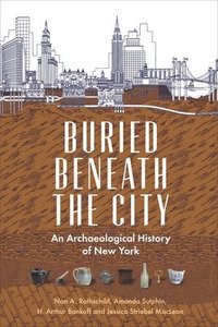 bokomslag Buried Beneath the City