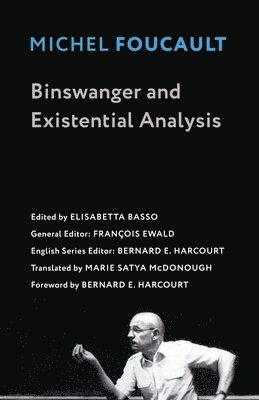 Binswanger and Existential Analysis 1