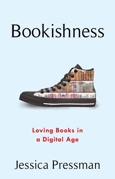 Jessica Pressman - Bookishness, Inbunden
