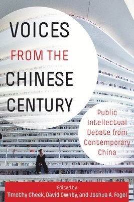 Voices from the Chinese Century 1