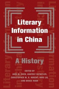 bokomslag Literary Information in China