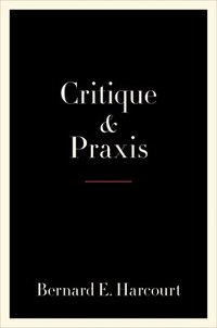 bokomslag Critique and Praxis