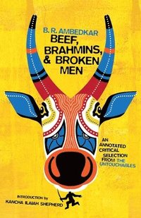 bokomslag Beef, Brahmins, and Broken Men