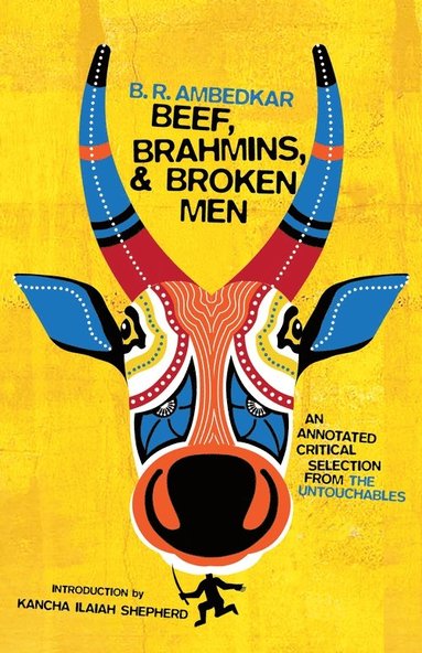 bokomslag Beef, Brahmins, and Broken Men