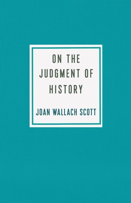 On the Judgment of History 1