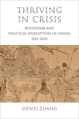Dewei Zhang - Thriving in Crisis, Inbunden