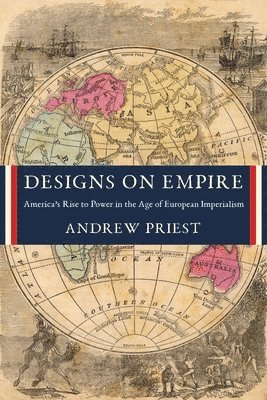 Andrew Priest - Designs on Empire, Häftad