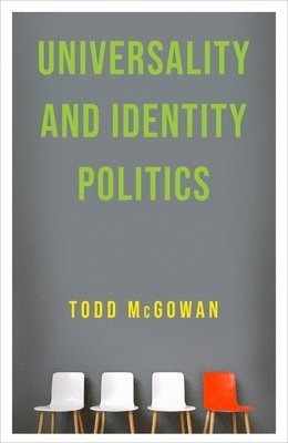 Universality and Identity Politics 1