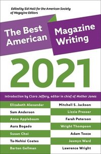 bokomslag The Best American Magazine Writing 2021