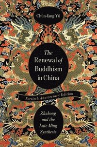 bokomslag The Renewal of Buddhism in China