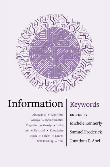 Michele Kennerly, Samuel Frederick, Jonathan E. Abel - Information, Inbunden
