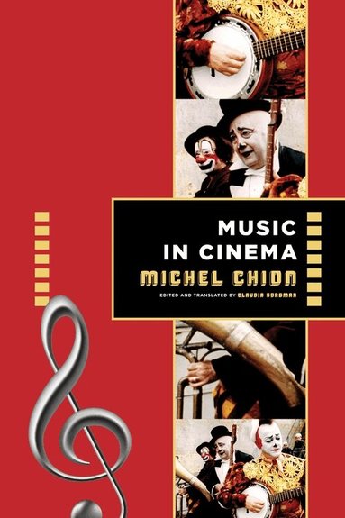 Michel Chion - Music in Cinema, Inbunden
