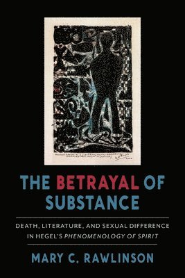 The Betrayal of Substance 1