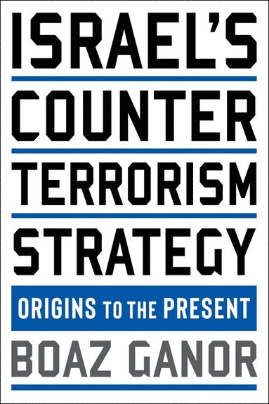 bokomslag Israel's Counterterrorism Strategy