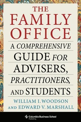 William I. Woodson, Edward V. Marshall - Family Office, Inbunden