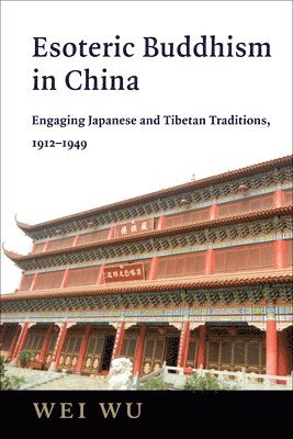 Esoteric Buddhism in China 1