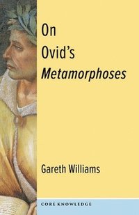 bokomslag On Ovid's Metamorphoses