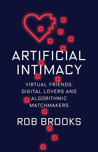 bokomslag Artificial Intimacy