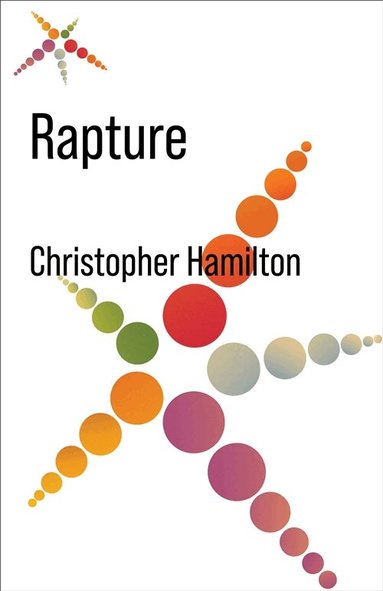 Christopher Hamilton - Rapture, Inbunden