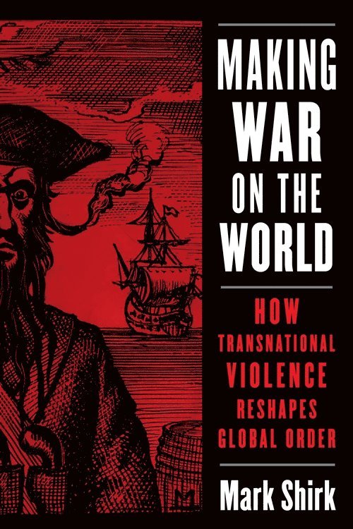 Making War on the World 1