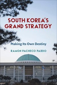 bokomslag South Korea's Grand Strategy
