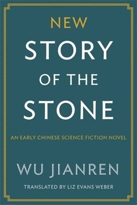 Jianren Wu - New Story of the Stone, Häftad