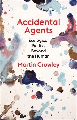 Martin Crowley - Accidental Agents, Häftad