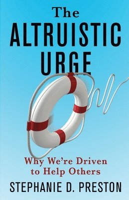 The Altruistic Urge 1