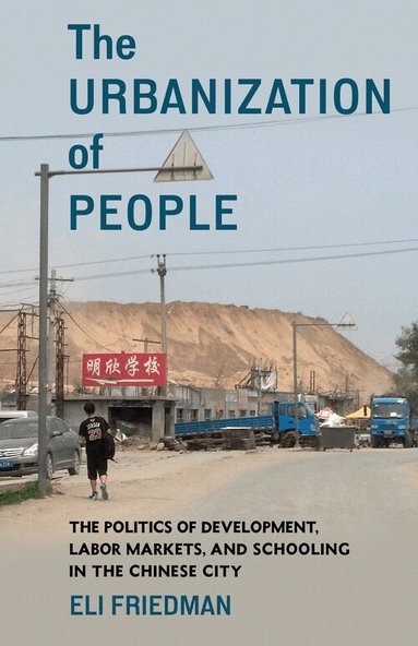 Eli Friedman - Urbanization of People, Häftad