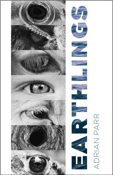 Adrian Parr - Earthlings, Häftad