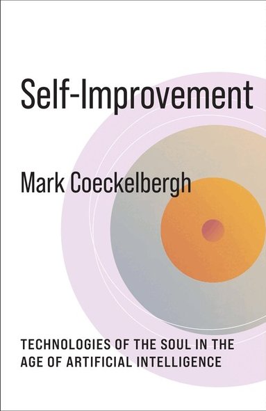 Mark Coeckelbergh - Self-Improvement, Inbunden