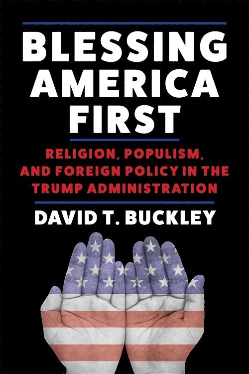 David Buckley - Blessing America First, Häftad