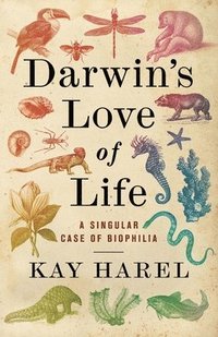 bokomslag Darwin's Love of Life