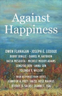 bokomslag Against Happiness
