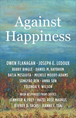 Against Happiness 1