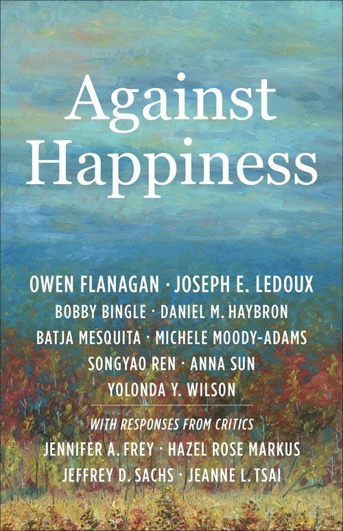 Against Happiness 1