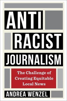 Antiracist Journalism 1