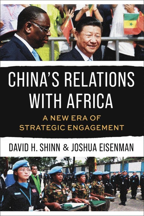Joshua Eisenman, David H. Shinn - China's Relations with Africa, Häftad