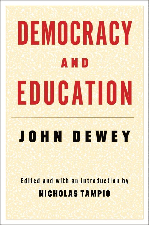 Democracy and Education 1