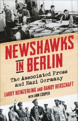 Larry Heinzerling, Randy Herschaft - Newshawks in Berlin, Inbunden