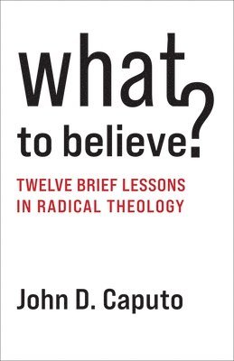 What to Believe?