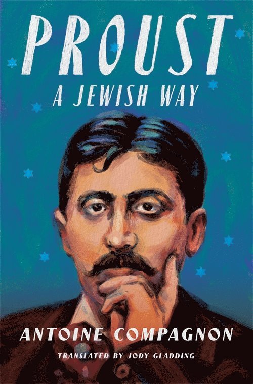 Proust, a Jewish Way